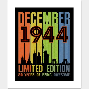 December 1944 80 Years Of Being Awesome Limited Edition Posters and Art